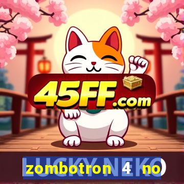 zombotron 4 no click jogos